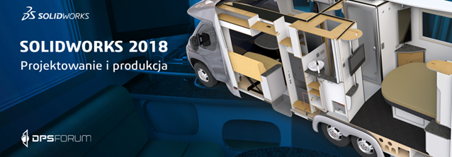 DPS Forum Premiera SOLIDWORKS 2018